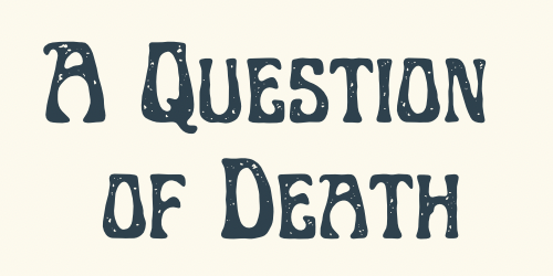 A Question of Death